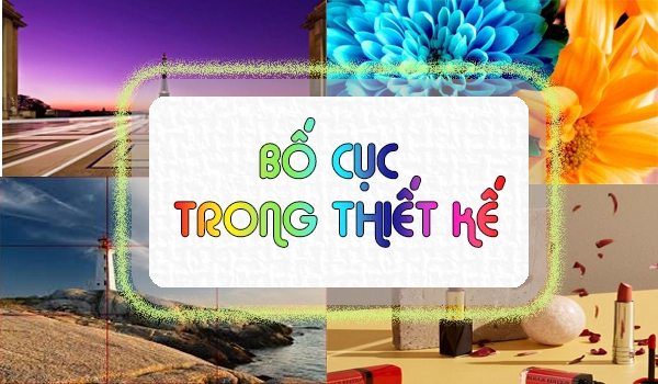 BỐ CỤC THƯỜNG DÙNG TRONG THIẾT KẾ