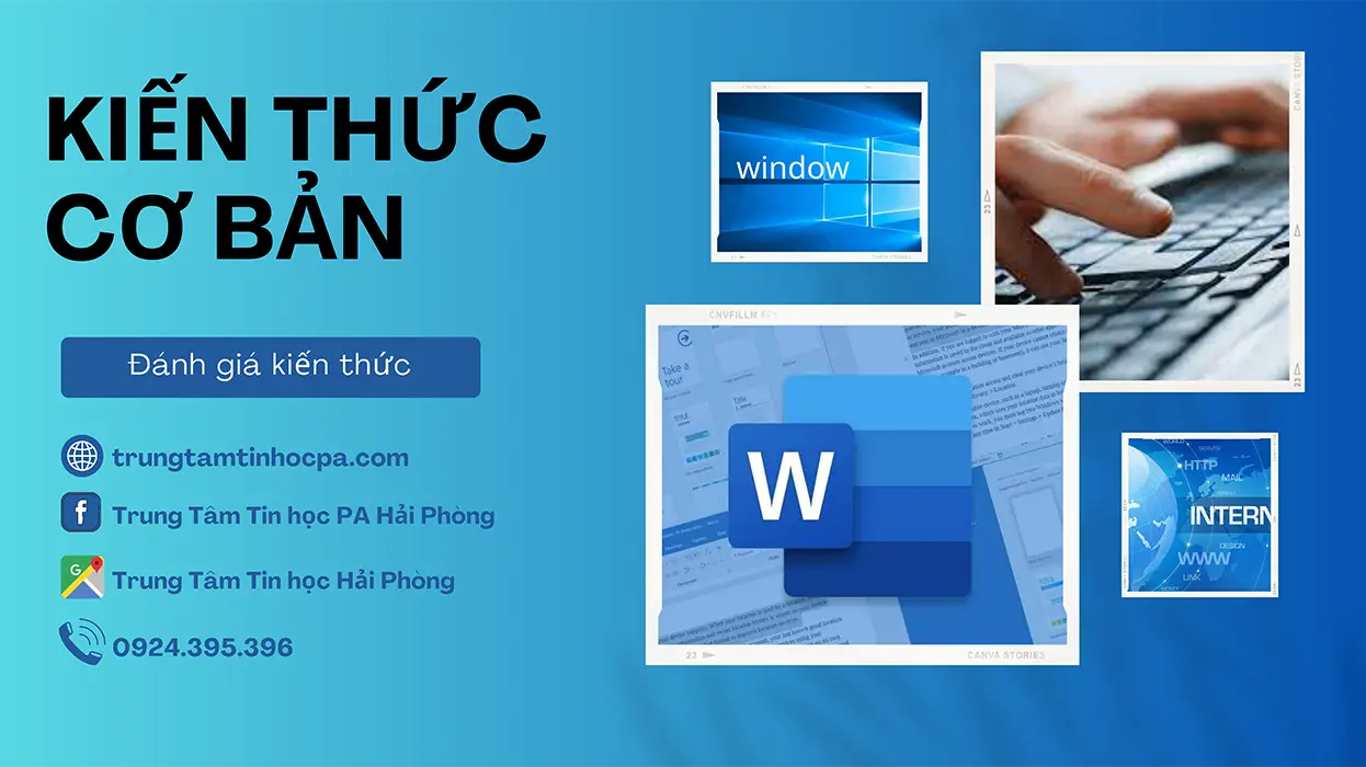 ĐÁNH GIÁ KIẾN THỨC TIN HỌC CƠ BẢN